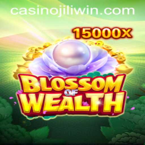 Explore the Enchanting World of BlossomofWealth on jili.win