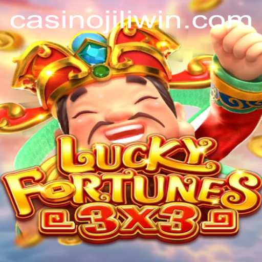 LUCKYFORTUNES3x3: A Riveting Casino Adventure with jili.win
